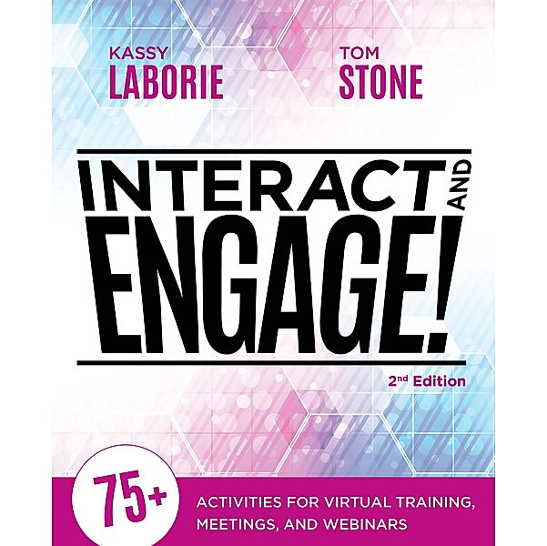 Interact and Engage, 2nd Edition, Kassy Laborie, Thomas Stone