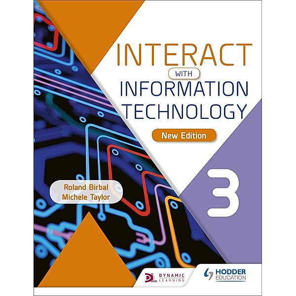 Interact with Information Technology 3 new edition, Roland Birbal, Michele Taylor