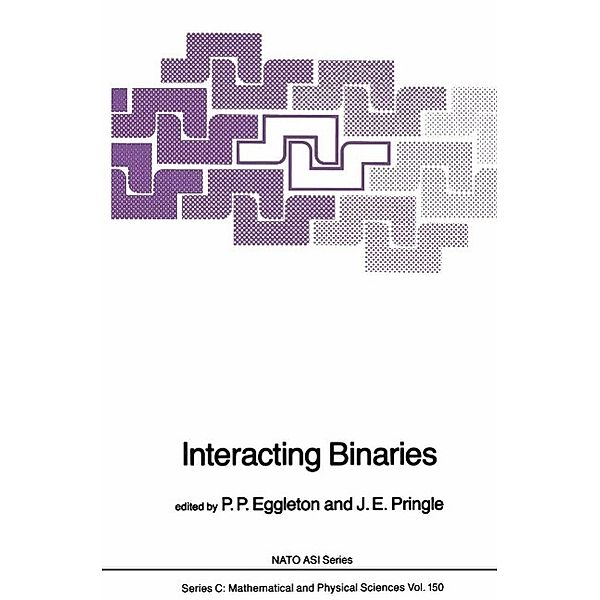 Interacting Binaries / Nato Science Series C: Bd.150
