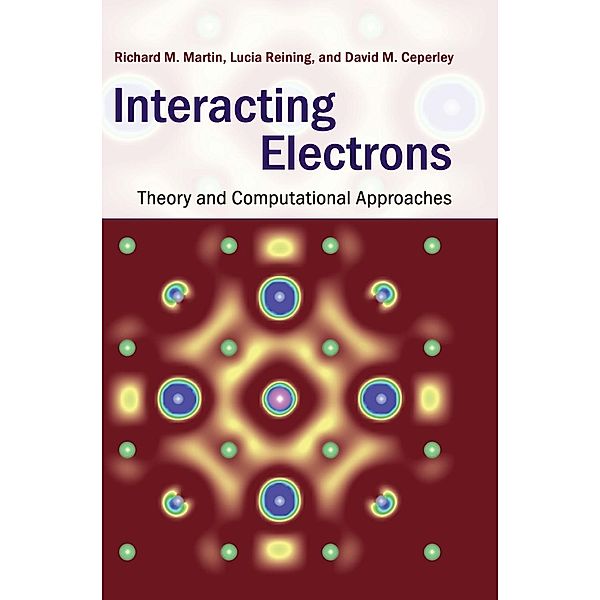 Interacting Electrons, Richard M. Martin, Lucia Reining, David M. Ceperley