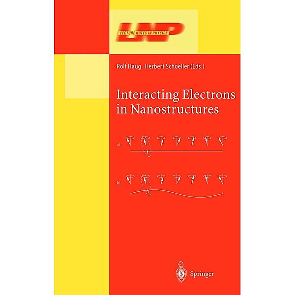 Interacting Electrons in Nanostructures / Lecture Notes in Physics Bd.579