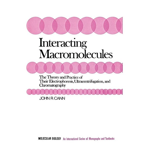 Interacting Macromolecules, John Cann