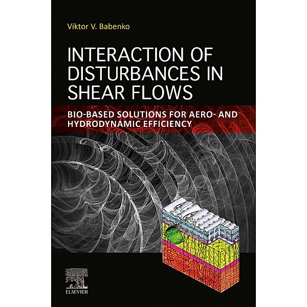 Interaction of Disturbances in Shear Flows, Viktor V. Babenko