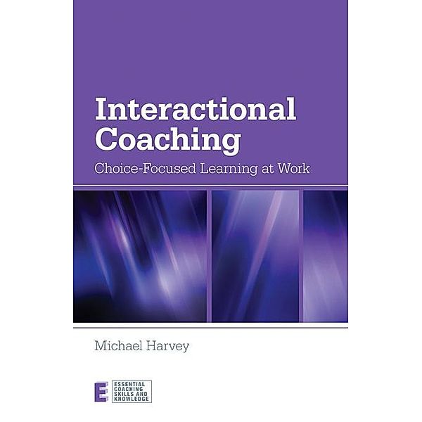 Interactional Coaching, Michael Harvey