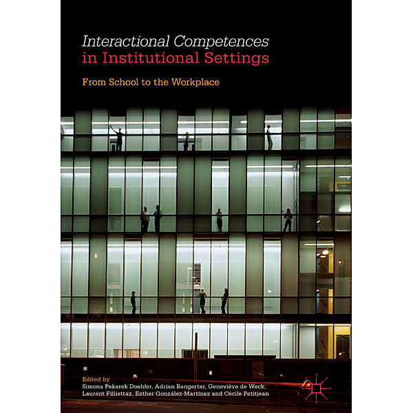 Interactional Competences in Institutional Settings