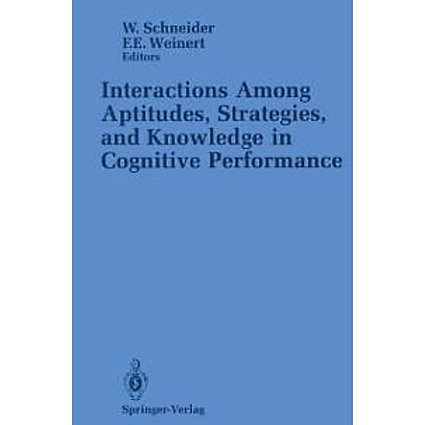 Interactions Among Aptitudes, Strategies, and knowledge in Cognitive Performance