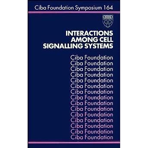 Interactions Among Cell Signalling Systems, CIBA Foundation Symposium