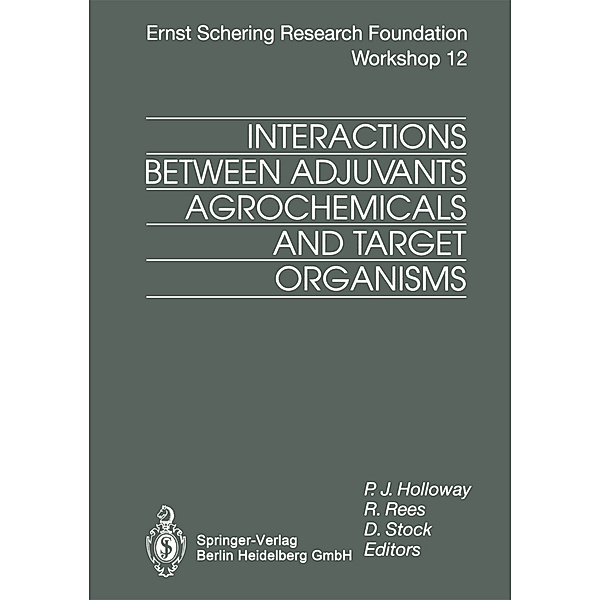 Interactions Between Adjuvants, Agrochemicals and Target Organisms