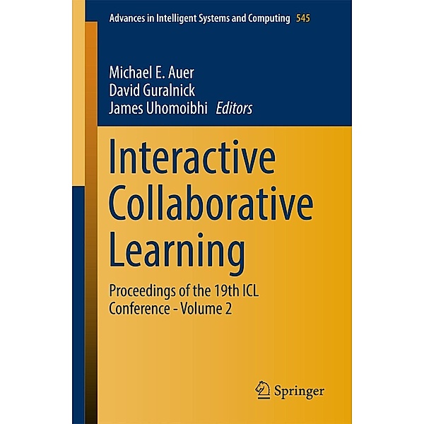 Interactive Collaborative Learning / Advances in Intelligent Systems and Computing Bd.545