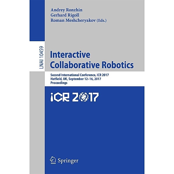 Interactive Collaborative Robotics / Lecture Notes in Computer Science Bd.10459