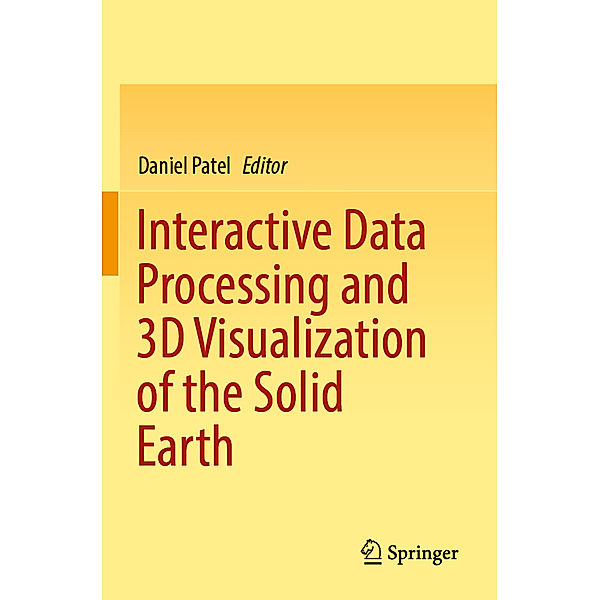 Interactive Data Processing and 3D Visualization of the Solid Earth