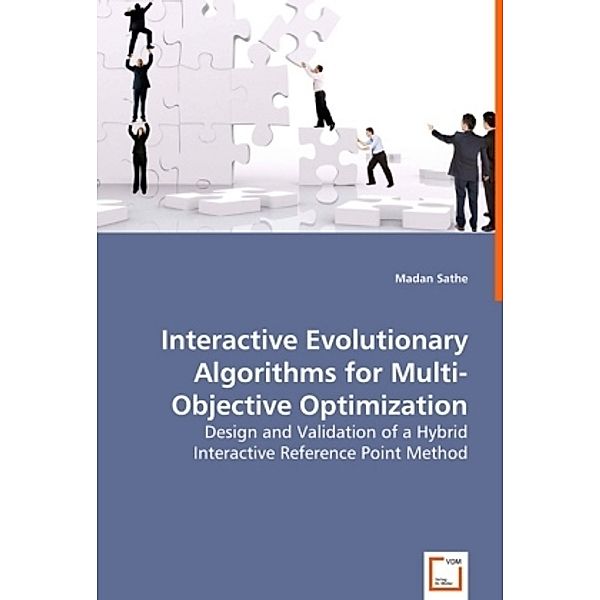 Interactive Evolutionary Algorithms for Multi-Objective Optimization, Madan Sathe