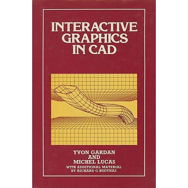 Interactive Graphics in CAD, Y. Gardan, Lucas