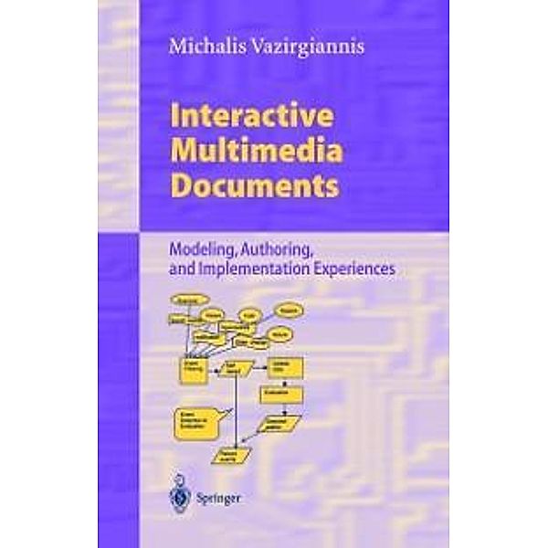 Interactive Multimedia Documents / Lecture Notes in Computer Science Bd.1564, Michalis Vazirgiannis