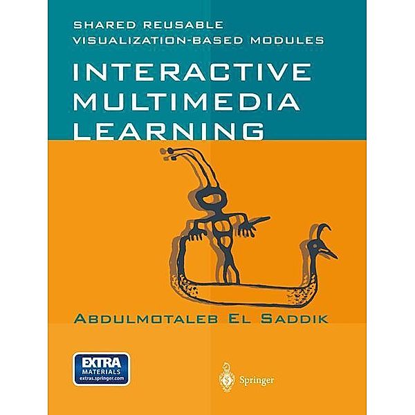 Interactive Multimedia Learning, Abdulmotaleb El Saddik