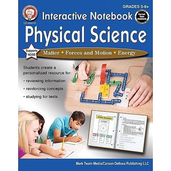 Interactive Notebook: Physical Science, Grades 5 - 8, Schyrlet Cameron