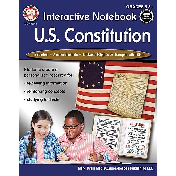 Interactive Notebook: U.S. Constitution, Grades 5 - 12, George Lee