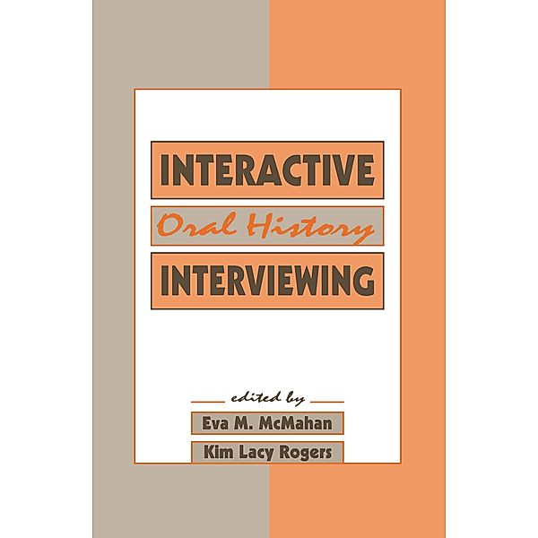 Interactive Oral History Interviewing