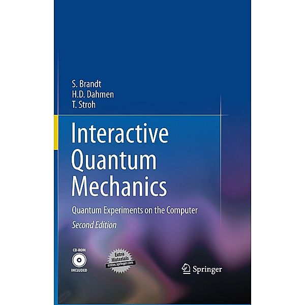 Interactive Quantum Mechanics, Siegmund Brandt, Hans Dieter Dahmen, T. Stroh