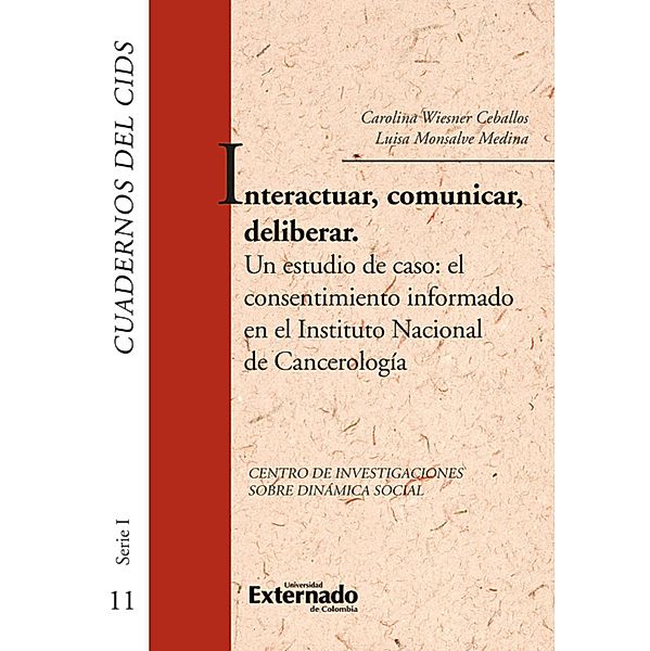 Interactuar, comunicar, deliberar, Luisa Monsalve Medina, Carolina Wiesner Ceballos