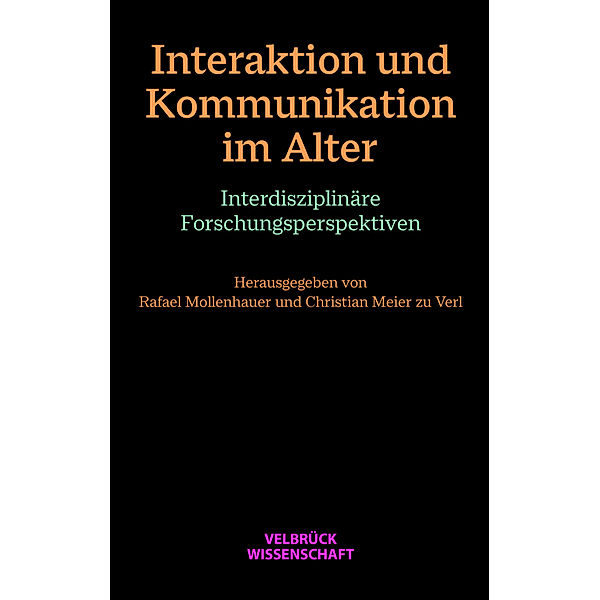 Interaktion und Kommunikation im Alter