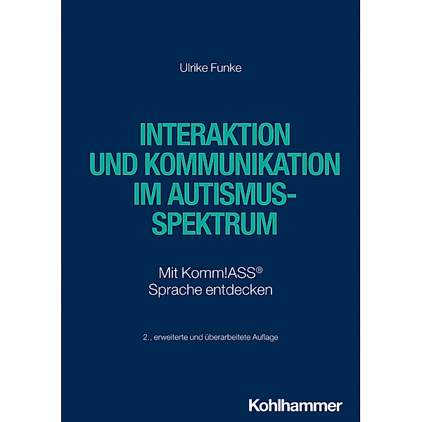 Interaktion und Kommunikation im Autismus-Spektrum, Ulrike Funke