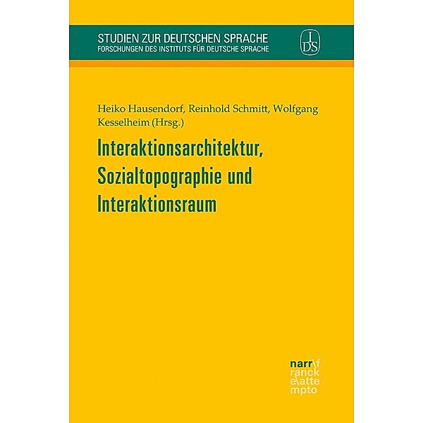 Interaktionsarchitektur, Sozialtopographie und Interaktionsraum