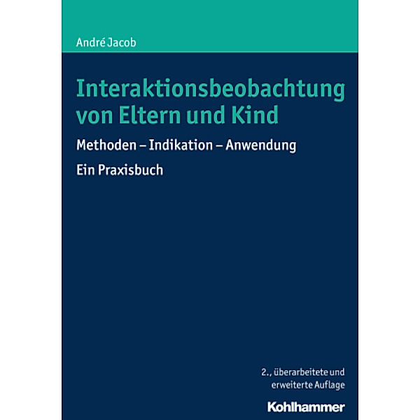 Interaktionsbeobachtung von Eltern und Kind, André Jacob