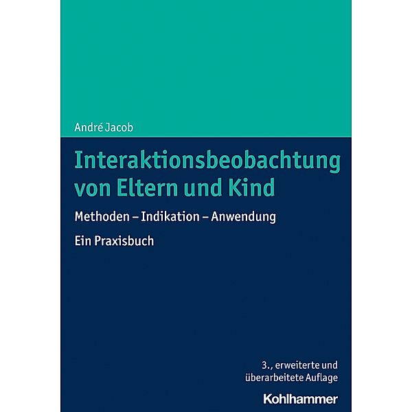 Interaktionsbeobachtung von Eltern und Kind, André Jacob