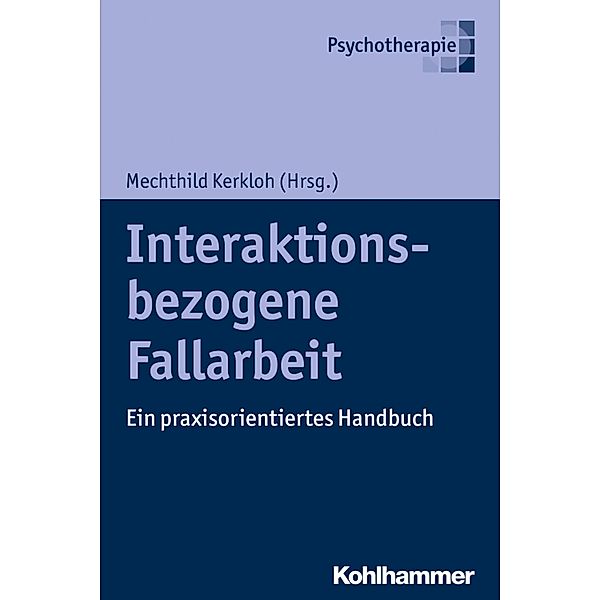 Interaktionsbezogene Fallarbeit