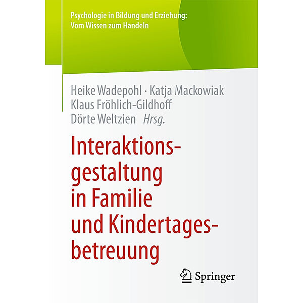 Interaktionsgestaltung in Familie und Kindertagesbetreuung