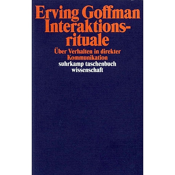 Interaktionsrituale, Erving Goffman