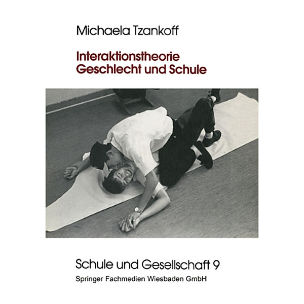 Interaktionstheorie, Geschlecht und Schule, Michaela Tzankoff