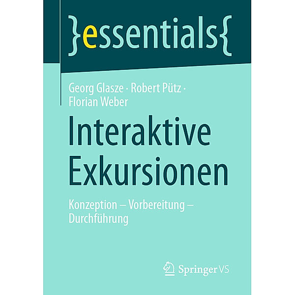 Interaktive Exkursionen, Georg Glasze, Robert Pütz, Florian Weber