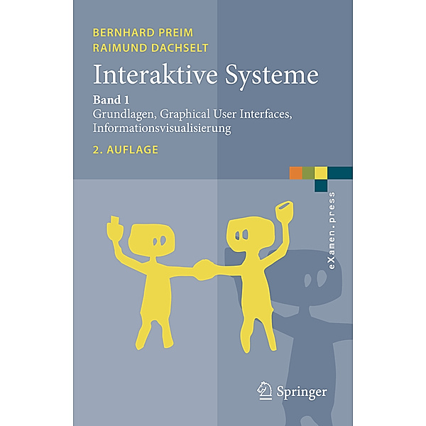 Interaktive Systeme.Bd.1, Bernhard Preim, Raimund Dachselt