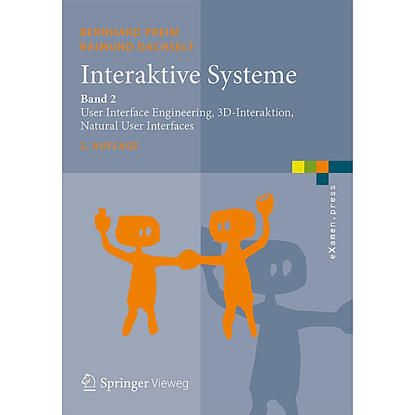 Interaktive Systeme.Bd.2, Bernhard Preim, Raimund Dachselt