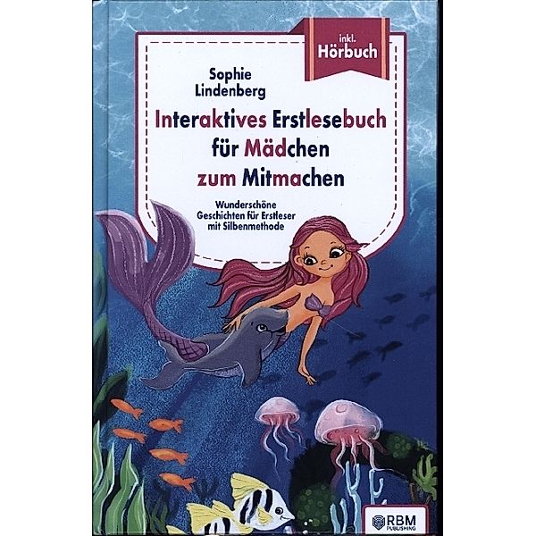 Interaktives Erstlesebuch für Mädchen zum Mitmachen, Sophie Lindenberg