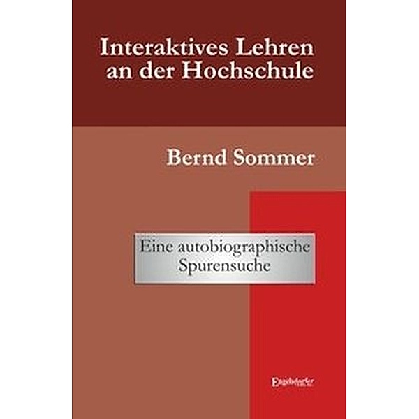 Interaktives Lehren an der Hochschule, Bernd Sommer