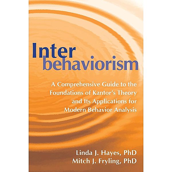 Interbehaviorism, Linda J. Hayes, Mitch J Fryling