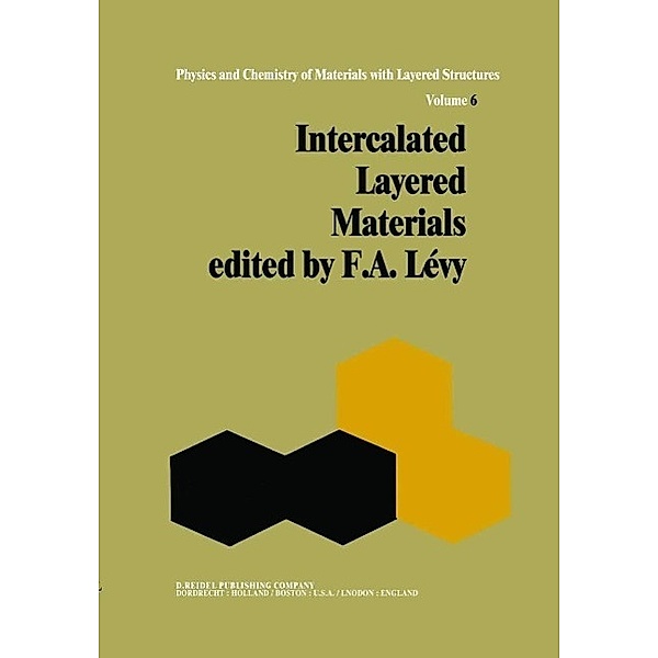 Intercalated Layered Materials / Physics and Chemistry of Materials with A Bd.6