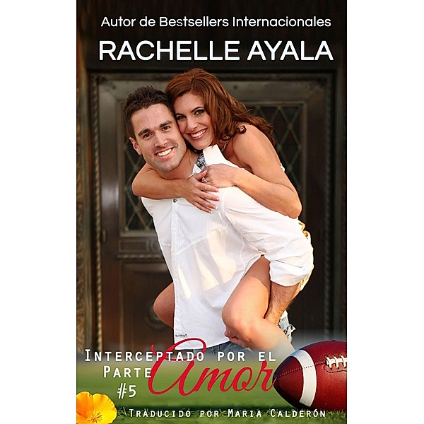 Interceptado Por El Amor - Parte 5, Rachelle Ayala