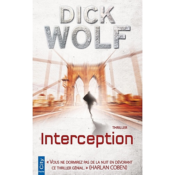 Interception, Dick Wolf