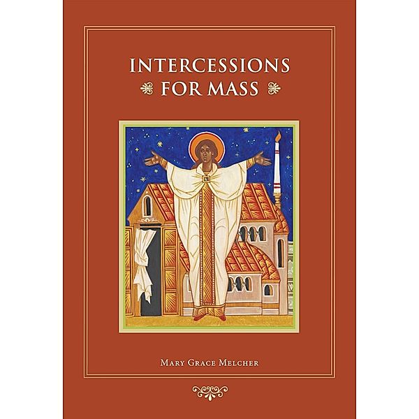 Intercessions for Mass, Mary Grace Melcher