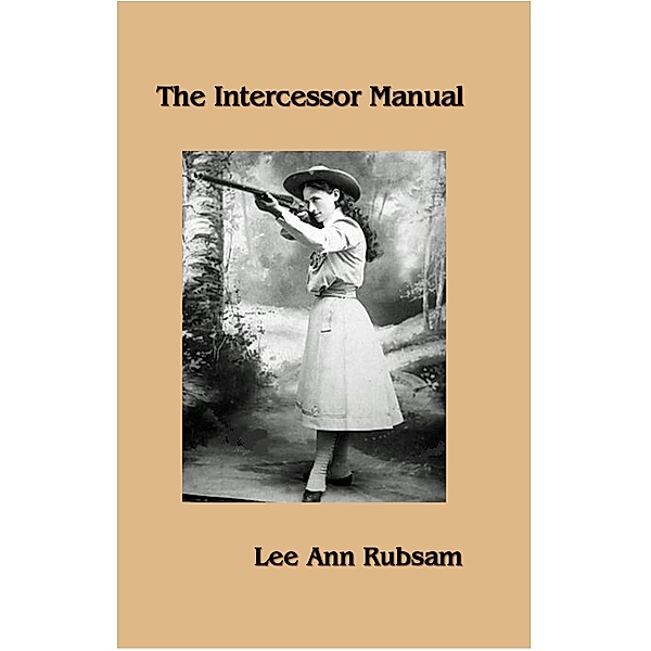 Intercessor Manual, Lee Ann Rubsam