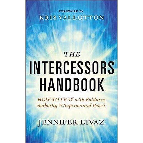 Intercessors Handbook, Jennifer Eivaz