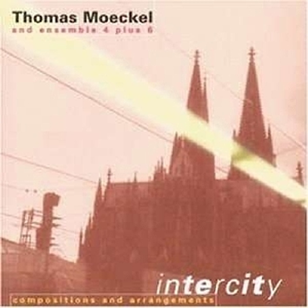 Intercity, Thomas Moeckel