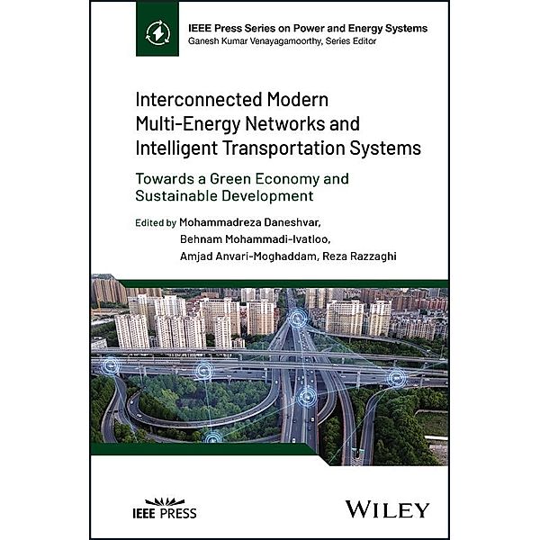 Interconnected Modern Multi-Energy Networks and Intelligent Transportation Systems