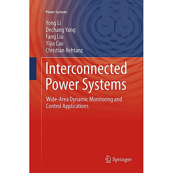 Interconnected Power Systems, Yong Li, Dechang Yang, Fang Liu, Yijia Cao, Christian Rehtanz