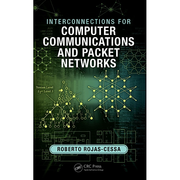 Interconnections for Computer Communications and Packet Networks, Roberto Rojas-Cessa