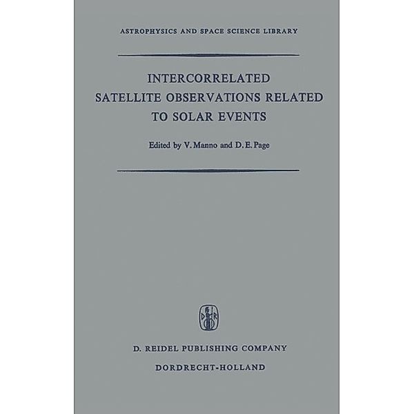 Intercorrelated Satellite Observations Related to Solar Events / Astrophysics and Space Science Library Bd.19